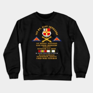 1st Missle Bn 81st Artillery - Pershing - Wackernheim Germany  w COLD SVC Crewneck Sweatshirt